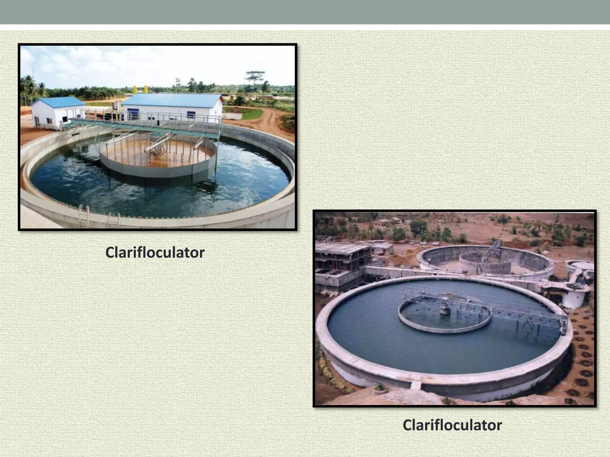 Clarifloculator
Clarifloculator
 