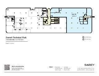 Suite 110
18,498 rsf

Everett Technical Park

Available Space
Common Area

1615 75th St SW Everett WA 98203
Floor 1 // 18,498 rsf

Scan for more information.
To view on your mobile device,
download a QR reader app through
your device’s app store.

Contact:

Clete Casper
cletec@sabey.com
206.277.5229

Joe Sabey
joes@sabey.com
206.281.8700

12201 Tukwila International Blvd. 4th Floor
Seattle, WA 98168 | Visit us at sabey.com

 
