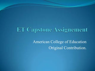 American College of Education
Original Contribution.
 