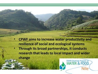 The Nile Basin Development Challenge: A component of  the CGIAR Challenge Program on Water and Food