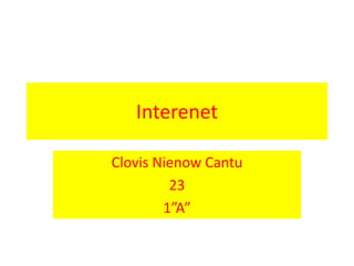 Interenet Clovis NienowCantu 23 1”A” 