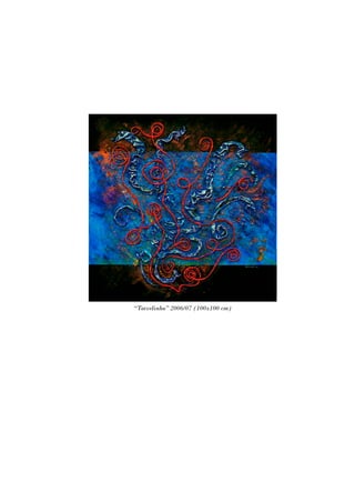 “Torvelinho” 2006/07 (100x100 cm)
 