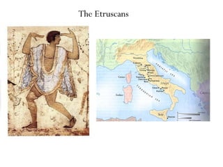 The Etruscans 
 