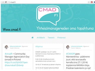 Yhteisömanagereiden Www.cmad.fi oma tapahtuma 
 