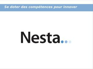 Se doter des compétences pour innover!

 