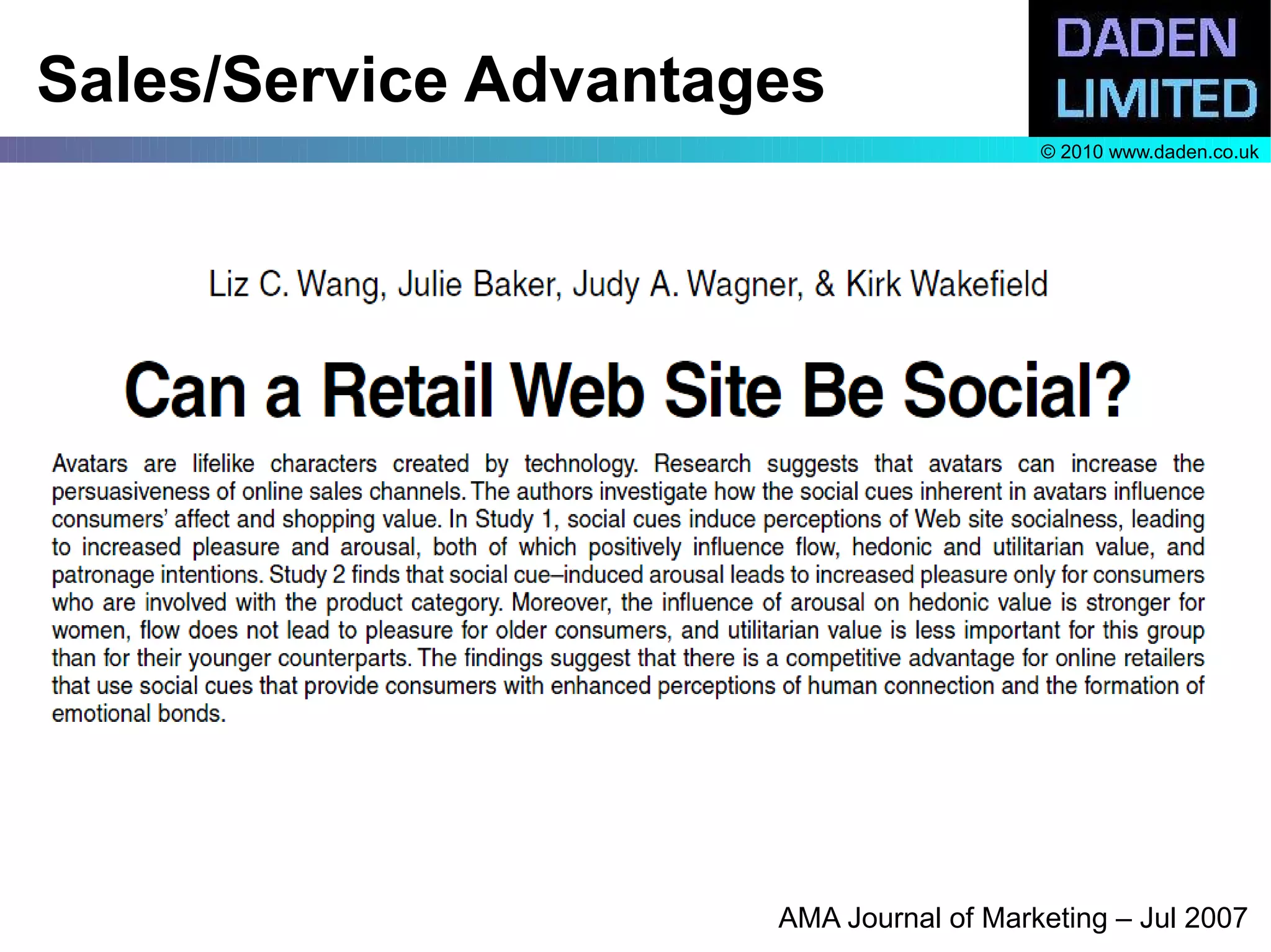 Sales/Service Advantages
                                         © 2010 www.daden.co.uk




                      AMA Journal of Marketing – Jul 2007
 