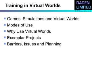 Training in a virtual world