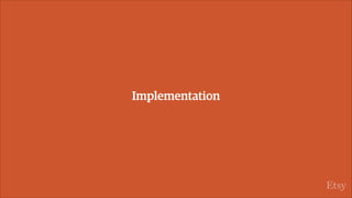 Implementation
 