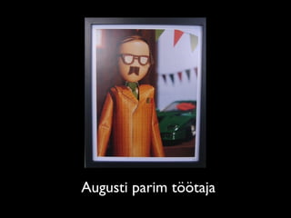 Augusti parim töötaja
 