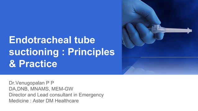Endotracheal Suction(ETS} : Principle and Practice | PPT