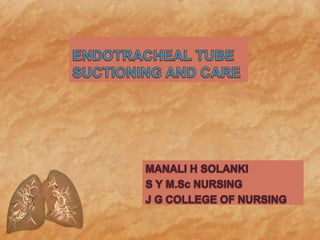 Endotracheal Tube Suctioning