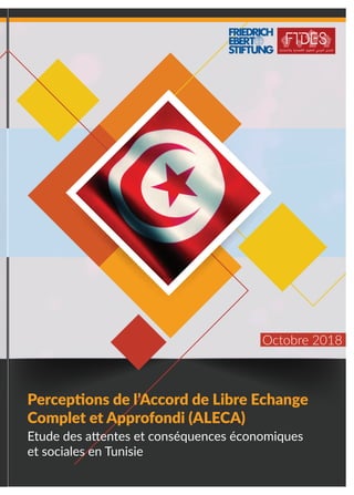 Complet et Approfondi (ALECA)
et sociales en Tunisie
Octobre 2018
 