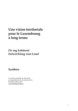 Etude sur la vision territoriale du Luxembourg de la Fondation IDEA
