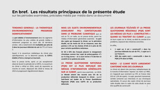 3
En bref. Les résultats principaux de la présente étude
sur les périodes examinées, précisées média par média dans ce doc...