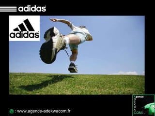 30 Octobre 07 @  : www.agence-adekwacom.fr 