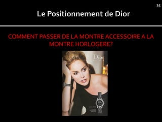 25




COMMENT PASSER DE LA MONTRE ACCESSOIRE A LA
           MONTRE HORLOGERE?
 