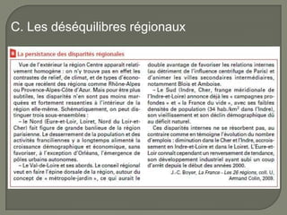 C. Les déséquilibres régionaux
 