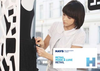 RETAIL,
MODE  LUXE
RETAIL
 