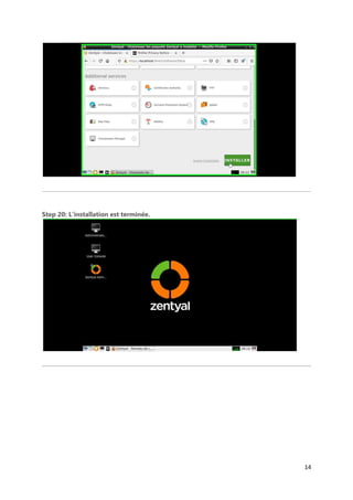 14
Step 20: L’installation est terminée.
 