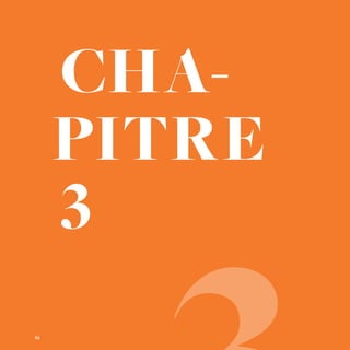 CHA-
PITRE
3
62
 