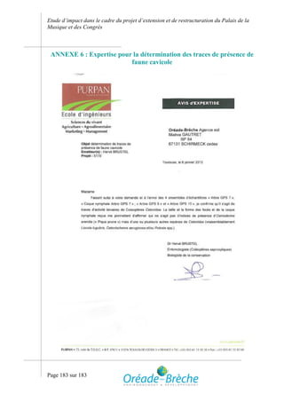 Etude d’impact dans le cadre du projet d’extension et de restructuration du Palais de la
Musique et des Congrès



 ANNEXE 6 : Expertise pour la détermination des traces de présence de
                          faune cavicole




Page 183 sur 183
 