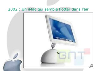 2002 : Un iMac qui semble flotter dans l’air
 