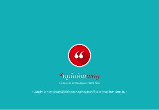 15 place de la République 75003 Paris
« Rendre le monde intelligible pour agir aujourd’hui et imaginer demain. »
 
