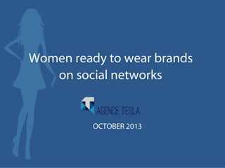 Ready to wear on social networks by Agence Tesla