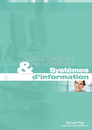 Systèmes
d’information
étude de fonctions
&rémunérations
20112012
 