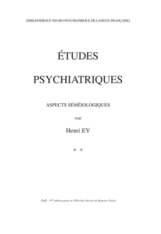Henri Ey - Etudes_psychiatriques  