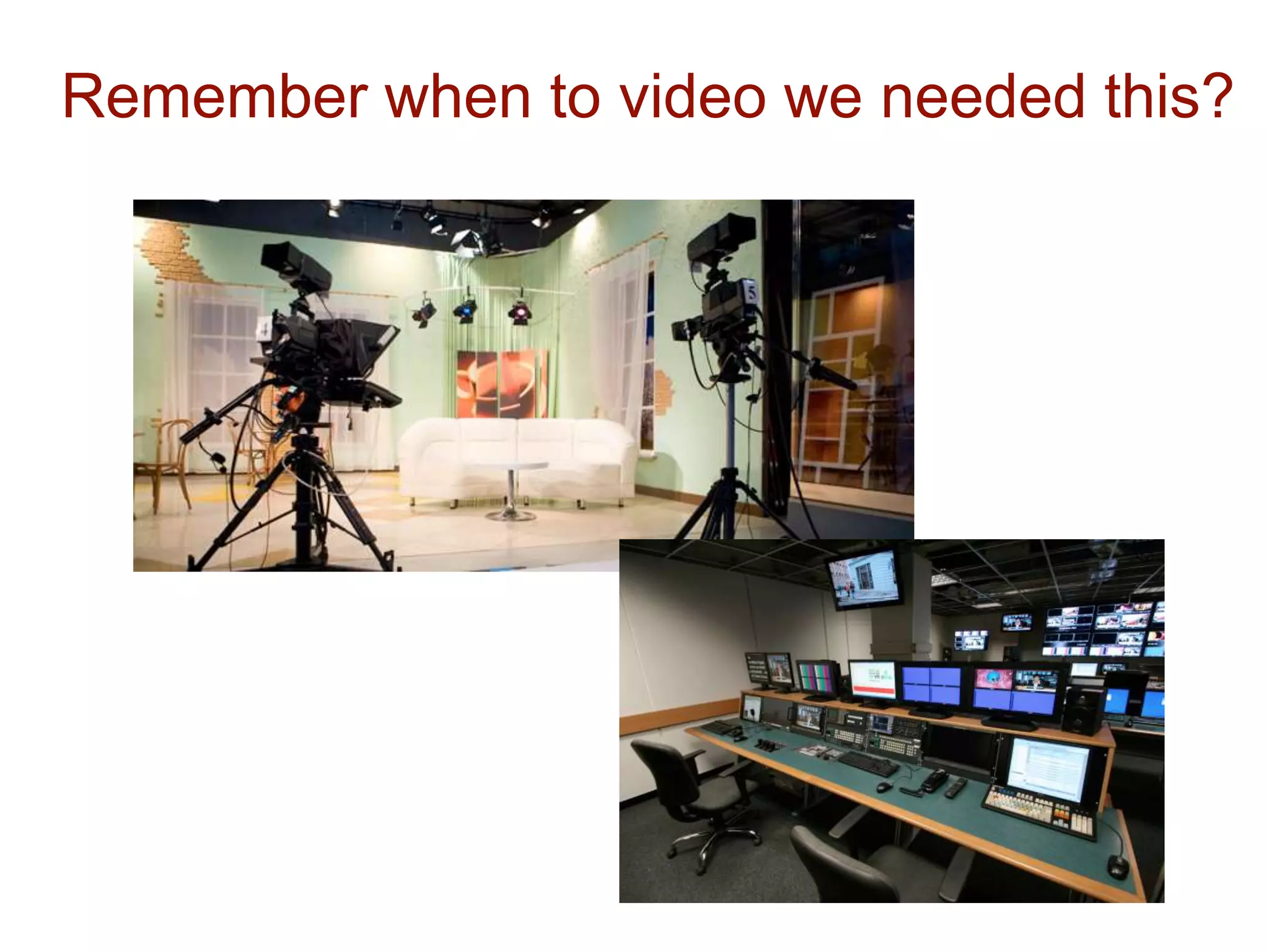 Remember when to video we needed this?