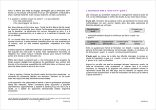 Selon la théorie des actes de langage, développée par le philosophe John                                   3. le continuum entre le « quali » et le « quanti »
Searle, ce ne sont pas tant les mots en soi qui sont signifiants. C’est plutôt le
choix, l’acte de choisir tel ou tel mot pour exprimer une idée, qui fait sens.                             Les remarques qui précèdent impliquent un changement radical de point de
                                                                                                           vue sur les méthodologies du métier des études, sur au moins deux niveaux.
A la question « viendrez-vous à ma soirée ? », on peut répondre :
   - « Oui, très certainement »                                                                            D’une part, l’évolution de la pratique invite à se représenter les divers outils
   - « Oui, j’accompagne ma femme »                                                                        méthodologies non plus comme répartis dans des pôles autonomes et
                                                                                                           étanches séparés par un fossé…
Les deux réponses ont le même sens : l’invité viendra. Mais le fait de choisir
de répondre de la première façon dénote l’enthousiasme bien plus sûrement                                   Questionnaire                                             Entretien non
que la deuxième. La signification est comme découpée en deux, il y a                                           fermé                                                     directif
l’information proprement dite, et la valeur ou le « coefficient d’intensité » qui
lui est attribuée.                                                                                         …mais plutôt situées le long d’un continuum qui file du « quali » au
                                                                                                           « quanti ».
Si l’on pouvait isoler les contraintes de la langue, les mots invariants, la
syntaxe commune, il serait possible d’identifier parmi les mots employés par                                Questionnaire      Questionnaire      Entretien semi      Entretien non
un individu, ceux qui sont vraiment significatifs, l’expression d’un choix                                     fermé            semi ouvert           directif           directif
véritable.
                                                                                                           Entre le questionnaire fermé et l’entretien non directif, il existe toute une
Certains logiciels de codification cherchent à dénombrer dans un corpus, une                               gamme de formules intermédiaires, de techniques hybrides, un continuum où
fois expurgé des mots-outils et autres mots naturellement récurrents, la                                   les dimensions « quali » et « quanti » s’entrecroisent intimement.
répétition d’un certain lexique, l’intensité lexicale, pour mesurer l’intensité
portée à tel champ ou telle évocation, etc.                                                                D’autre part, au niveau de la taille des effectifs interrogés, la remise en
                                                                                                           cause de l’opposition « quali » et « quanti » invite à combler l’écart entre le
Même dans l’étude « purement quali », il est impensable que les analystes de                               « grand» et le « petit » échantillon.
textes puissent négligent les opérateurs de quantification que contient tout
énoncé, et les structures susceptibles de codification dans un discours, sous                              Aujourd’hui, en effet, dès que l’on envisage d’adopter l’approche « quali », la
peine de laisser passer le sens de leur corpus.                                                            taille de l’échantillon chute brutalement. A l’inverse, face à un corpus
                                                                                                           important, on rechigne à lui appliquer une analyse qualitative comme si
                                                                                                           l’échantillon devait être, soit très large, soit très restreint. Ce rapport entre
                                                                                                           ouverture des questionnaires et taille de l’échantillon est rendu par le schéma
A bien y regarder, l’histoire des études relève de l’injonction paradoxale : on                            ci-après (schéma 1).
demande aux utilisateurs d’études, aux décideurs, d’arbitrer, ou de choisir
entre deux approches déjà intimement entrecroisées.

Cette opposition n’est pas fondée en théorie. Contre la polarisation abusive et
stérile des méthodes, l’enjeu consisterait plutôt aujourd’hui à assumer
clairement leur rapprochement, à explorer le continuum qui les relie l’une à
l’autre, et à baliser les approches transversales restées largement
inexplorées.



monde (domaine de la sémantique), on s’occupe des rapports entre le langage et ceux qui le parlent, pour
tenter notamment de déterminer ce que nous faisons quand nous parlons.
                                                  45                                        QualiQuanti                                           46                               QualiQuanti
 