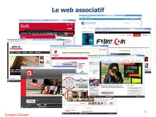 Le web associatif
20
Tunisien 2.Ouvert
 