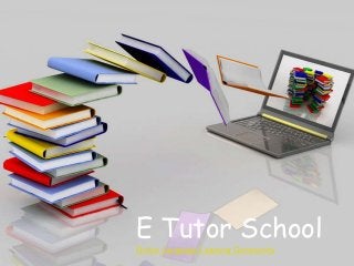 E Tutor School
Online Language Learning Community
 