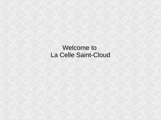 Welcome to
La Celle Saint-Cloud
 