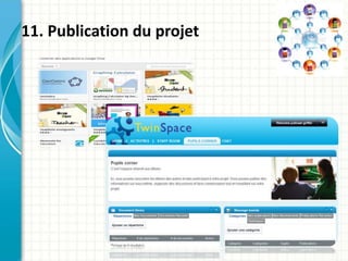 11. Publication du projet
 