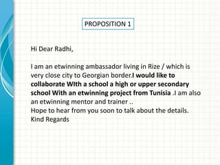 PROPOSITION 1


Hi Dear Radhi,

I am an etwinning ambassador living in Rize / which is
very close city to Georgian border.I would like to
collaborate WIth a school a high or upper secondary
school With an etwinning project from Tunisia .I am also
an etwinning mentor and trainer ..
Hope to hear from you soon to talk about the details.
Kind Regards
 