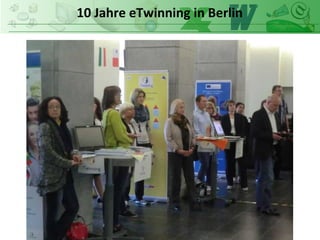 10 Jahre eTwinning in Berlin
 