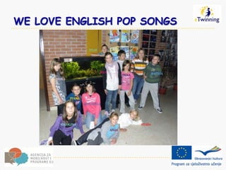 WE LOVE ENGLISH POP SONGS
 