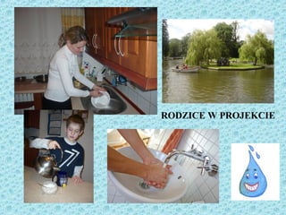 RODZICE W PROJEKCIE
 