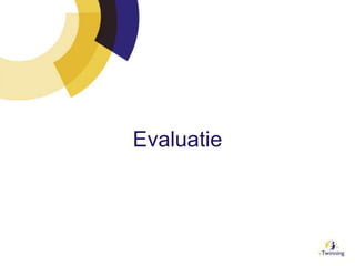 Evaluatie
 
