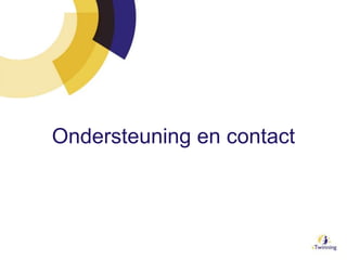 Ondersteuning en contact
 