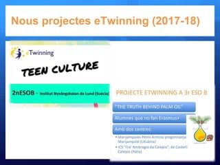 Nous projectes eTwinning (2017-18)
 