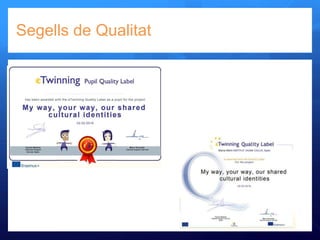 Segells de Qualitat
 