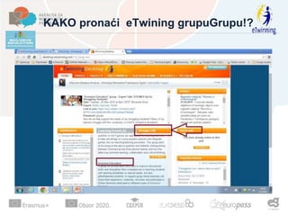 KAKO pronaći eTwining grupuGrupu!?
 