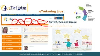 Teresa Lacerda | teresalacerda@dge.mec.pt | eTwinning / DGE Ambassador | 2019-2020
 