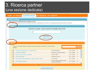 3. Ricerca partner  (una sezione dedicata) 