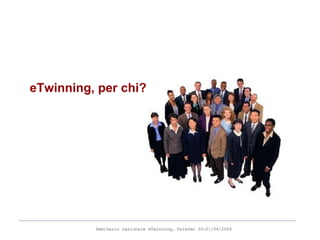 eTwinning, per chi? 
