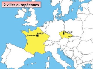 2 villes européennes2 villes européennes
 