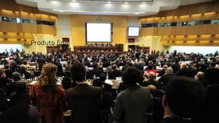 7- Produto final
• produto tangível;
• apresentação de uma solução
para um problema;
• uma resposta a uma questão
de investigação.
 